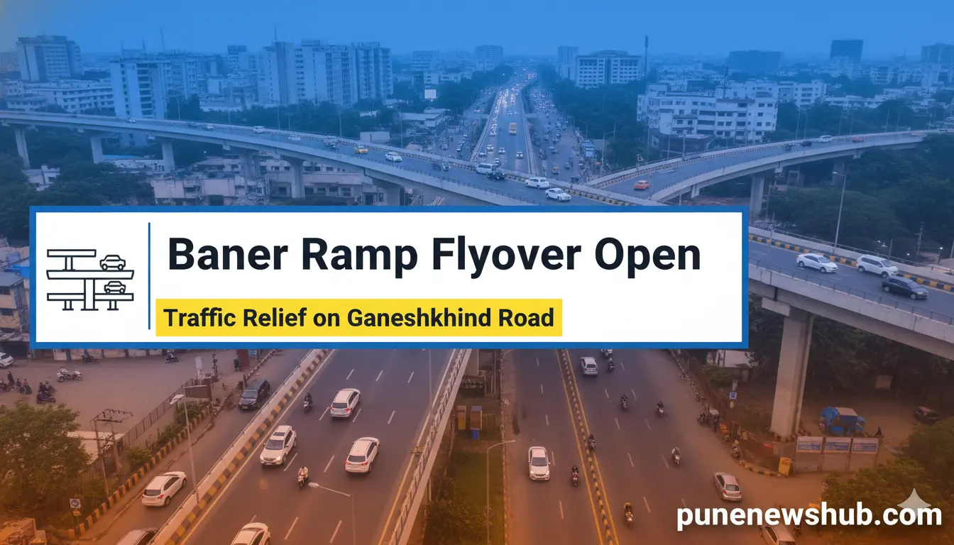 Baner Ramp University Chowk Flyover opening to ease Ganeshkhind Road traffic